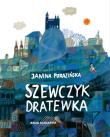 Szewczyk Dratewka. Autor: Porazińska Janina, Poklewska-Koziełło Ewa. Dadada.pl Okładka książki Szewczyk Dratewka
