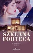 Szklana forteca. Edynburg. Tom 1. Autor: Iwona Jaworska. Dadada.pl Okładka książki Szklana forteca. Edynburg. Tom 1