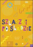 Szlaczki po śladzie. Autor: Hinz Magdalena. Dadada.pl Okładka książki Szlaczki po śladzie