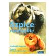 Szpice niemieckie. Autor: Andrzej Kuncewicz, Milewska-Kuncewicz Joanna. Dadada.pl Okładka książki Szpice niemieckie