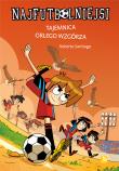 Tajemnica orlego wzgórza. Najfutbolniejsi wyd. 2025. Autor: Santiago Roberto. Dadada.pl Okładka książki Tajemnica orlego wzgórza. Najfutbolniejsi wyd. 2025