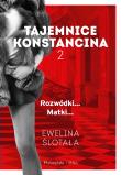 Tajemnice Konstancina T.2 Rozwódki... Matki... DL. Autor: Ewelina Ślotała. Dadada.pl Okładka książki Tajemnice Konstancina T.2 Rozwódki... Matki... DL