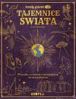 Tajemnice świata. Autor: Knowles Laura. Dadada.pl Okładka książki Tajemnice świata
