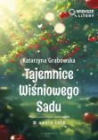 Okładka książki Tajemnice Wiśniowego Sadu - W upale lata (Większe Litery)