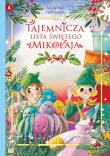 Tajemnicza lista Świętego Mikołaja. Autor: Piepiórka Ariadna. Dadada.pl Okładka książki Tajemnicza lista Świętego Mikołaja