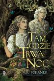 Okładka książki Tam, gdzie trwa noc