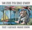 Okładka książki Tam, gdzie żyją dzikie stwory wyd. 2