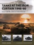 Tanks at the Iron Curtain 1946-60. Autor: Zaloga Steven J.. Dadada.pl Okładka książki Tanks at the Iron Curtain 1946-60