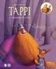 Tappi i tajemniczy gość. Tappi i przyjaciele. Autor: Mortka Marcin. Dadada.pl Okładka książki Tappi i tajemniczy gość. Tappi i przyjaciele