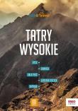 Tatry Wysokie. trek&travel. Wydanie 1. Autor: Krzeptowski-Sabała Jan. Dadada.pl Okładka książki Tatry Wysokie. trek&travel. Wydanie 1
