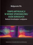 Okładka książki Tempo artykulacji w mowie spontanicznej osób...