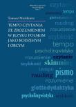 Tempo czytania ze zrozumieniem w języku polskim jako rodzimym i obcym. Autor: Moździerz Tomasz. Dadada.pl Okładka książki Tempo czytania ze zrozumieniem w języku polskim jako rodzimym i obcym