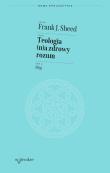 Okładka książki Teologia (n)a zdrowy rozum. Bóg