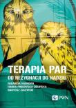 Terapia par Od rezygnacji do nadziei. Autor: Hanna Pinkowska-Zielińska, Bartosz Zalewski. Dadada.pl Okładka książki Terapia par Od rezygnacji do nadziei