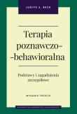 Terapia poznawczo-behawioralna Podst.i zag w.3. Autor: Judith S. Beck. Dadada.pl Okładka książki Terapia poznawczo-behawioralna Podst.i zag w.3