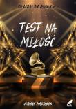 Test na miłość. Autor: Joanna Maziarek. Dadada.pl Okładka książki Test na miłość