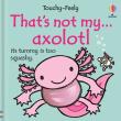 Okładka książki That's not my axolotl...