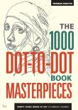 The 1000 Dot-to-Dot Book Masterpieces. Wydawca: Ilex Publications LLC. Dadada.pl Opakowanie The 1000 Dot-to-Dot Book Masterpieces