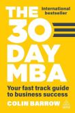 Okładka książki The 30 Day MBA. Your Fast Track Guide to Business Success