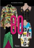 Okładka książki The 80s. Beyond Fashion. Museo de la Moda