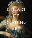 Okładka książki The Art of Reading Art