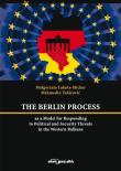 Okładka książki The Berlin Process as a Model for Responding to...