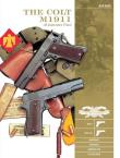 The Colt M1911 .45 Automatic Pistol. Autor: Jean Huon. Dadada.pl Okładka książki The Colt M1911 .45 Automatic Pistol