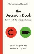 Okładka książki The Decision Book Fifty models for strategic thinking (New Edition)