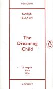 The Dreaming Child. Autor: Blixen Karen. Dadada.pl Okładka książki The Dreaming Child