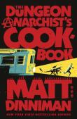 Okładka książki The Dungeon Anarchist's Cookbook