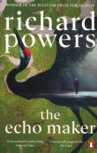 The Echo Maker. Autor: Richard Powers. Dadada.pl Okładka książki The Echo Maker