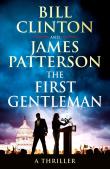 The First Gentleman. Autor: Bill Clinton, Patterson James. Dadada.pl Okładka książki The First Gentleman