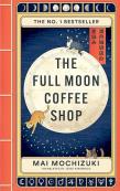 The Full Moon Coffee Shop wer. angielska. Autor: Mai Mochizuki. Dadada.pl Okładka książki The Full Moon Coffee Shop wer. angielska