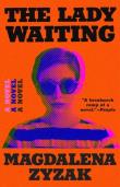 The Lady Waiting. Autor: Magdalena Zyzak. Dadada.pl Okładka książki The Lady Waiting