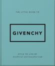 The Little Guide to Givenchy. Autor: Opracowanie zbiorowe. Dadada.pl Okładka książki The Little Guide to Givenchy