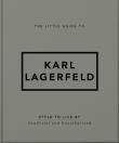 The Little Guide to Karl Lagerfeld. Autor: Opracowanie zbiorowe. Dadada.pl Okładka książki The Little Guide to Karl Lagerfeld