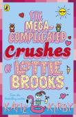 Okładka książki The Mega-Complicated Crushes of Lottie Brooks