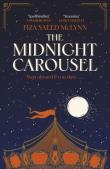 The Midnight Carousel wer. angielska. Autor: Fiza Saeed McLynn. Dadada.pl Okładka książki The Midnight Carousel wer. angielska