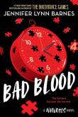 The Naturals. Bad Blood. Autor: Jennifer Lynn Barnes. Dadada.pl Okładka książki The Naturals. Bad Blood
