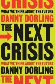 Okładka książki The Next Crisis. What We Think About the Future
