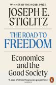 The Road to Freedom. Autor: Stiglitz Joseph E.. Dadada.pl Okładka książki The Road to Freedom