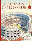 The Roman Colosseum Spectacular Visual Giudes. Autor: Macdonald Fiona. Dadada.pl Okładka książki The Roman Colosseum Spectacular Visual Giudes