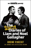 Okładka książki The Secret Diaries of Liam and Noel Gallagher