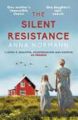 The Silent Resistance. Autor: Normann Anna. Dadada.pl Okładka książki The Silent Resistance