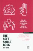 Okładka książki The Soft Skills Book. The key difference to becoming highly effective and valued wer. angielska