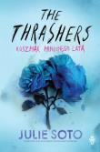 Okładka książki The Thrashers. Koszmar minionego lata