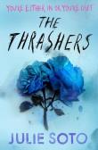 The Thrashers. Autor: Soto Julie. Dadada.pl Okładka książki The Thrashers