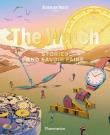 The Watch. Wydawca: Flammarion. Dadada.pl Opakowanie The Watch