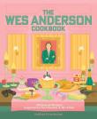 Okładka książki The Wes Anderson Cookbook