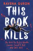 This Book Kills wer. angielska. Autor: Ravena Guron. Dadada.pl Okładka książki This Book Kills wer. angielska